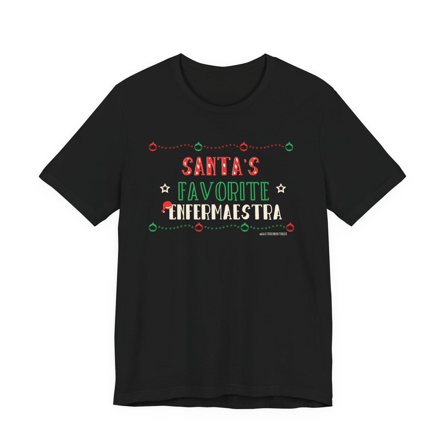 Santa’s Favorite Enfermaestra™ | Teacher + Nurse Christmas Shirt | RN & Maestra Holiday Tee