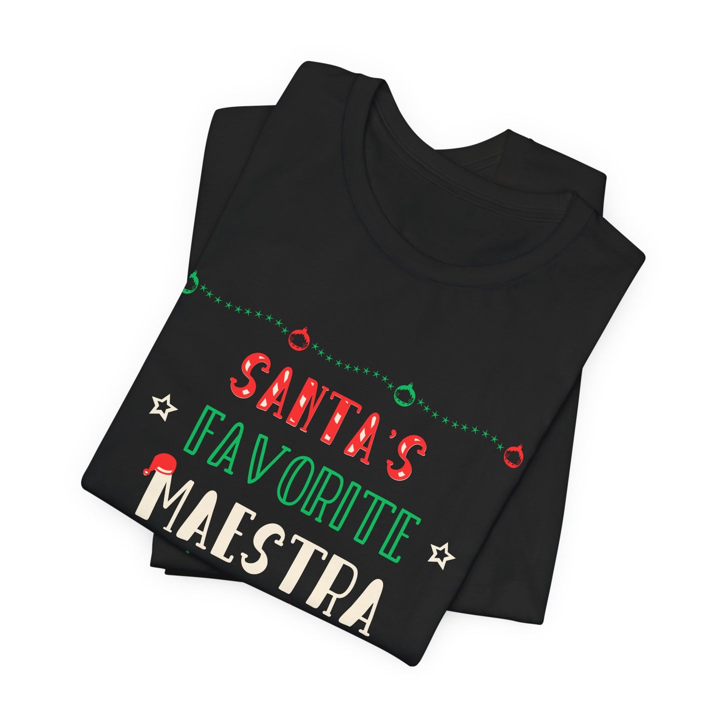 Santa’s Favorite Maestra™ Christmas Shirt | Latina Teacher Holiday Tee | Funny Navidad Teacher Gift