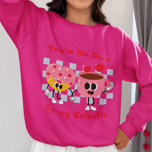 You're the Dona to my Cafecito Unisex Heavy Blend™ Crewneck Sweatshirt