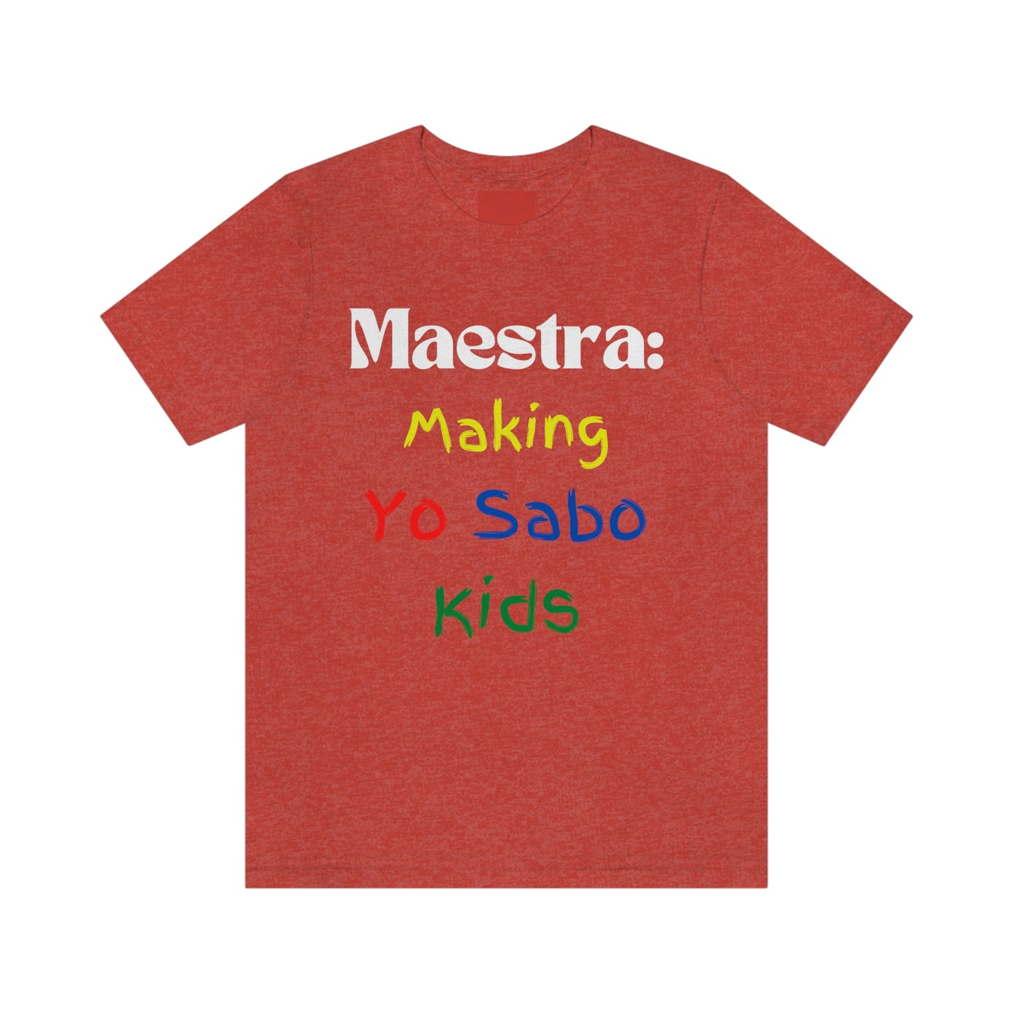 "Maestra: Making Yo Sabo" Kids Unisex Jersey Short Sleeve Tee