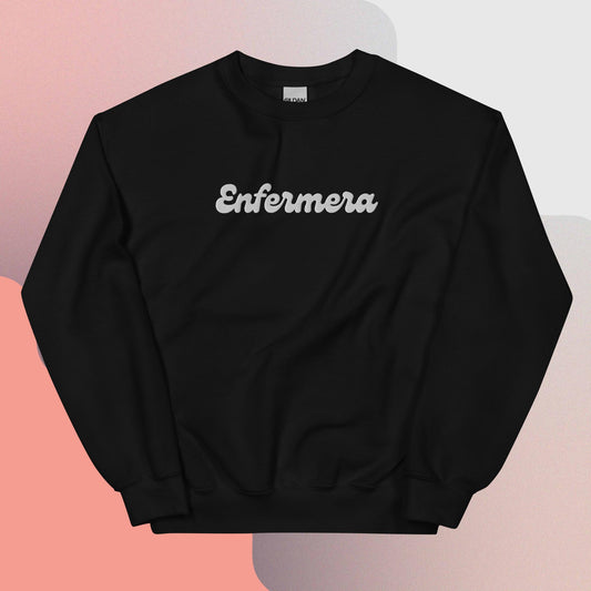 Fresh and Clean "Enfermera" Unisex Sweatshirt