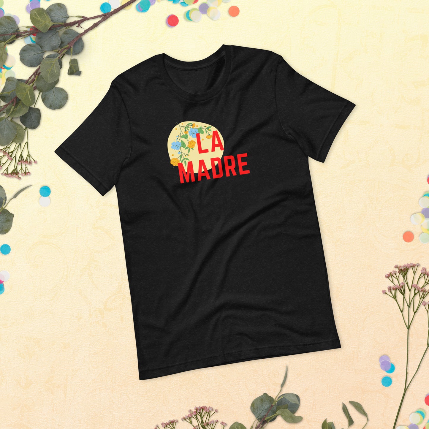 "La Madre" T-shirt, Unisex, Bella Canvas, Latina Owned, Mother's day, Dia de las madres