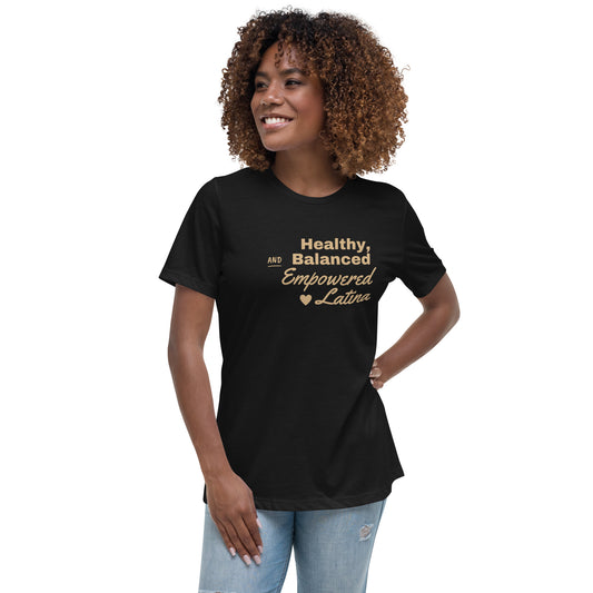 Healthy Balanced and Empowered Latina | Latina Shirt | Women's Empowerment | Latina Owned  latina shirts | Latina tshirts | Latina apparel